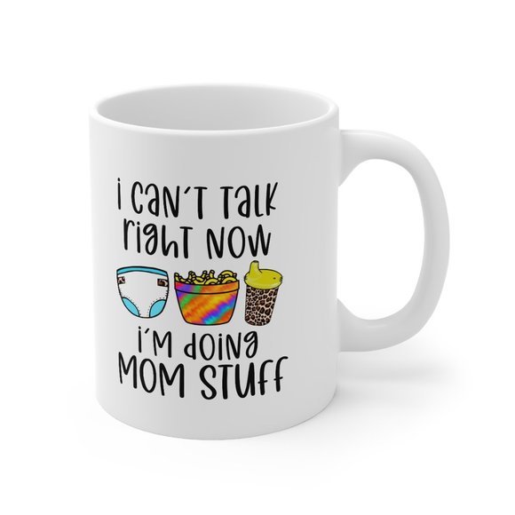 Mom Mug, Funny Mom Mug, Can't Talk Right Now, Gift - Picture 2 of 5